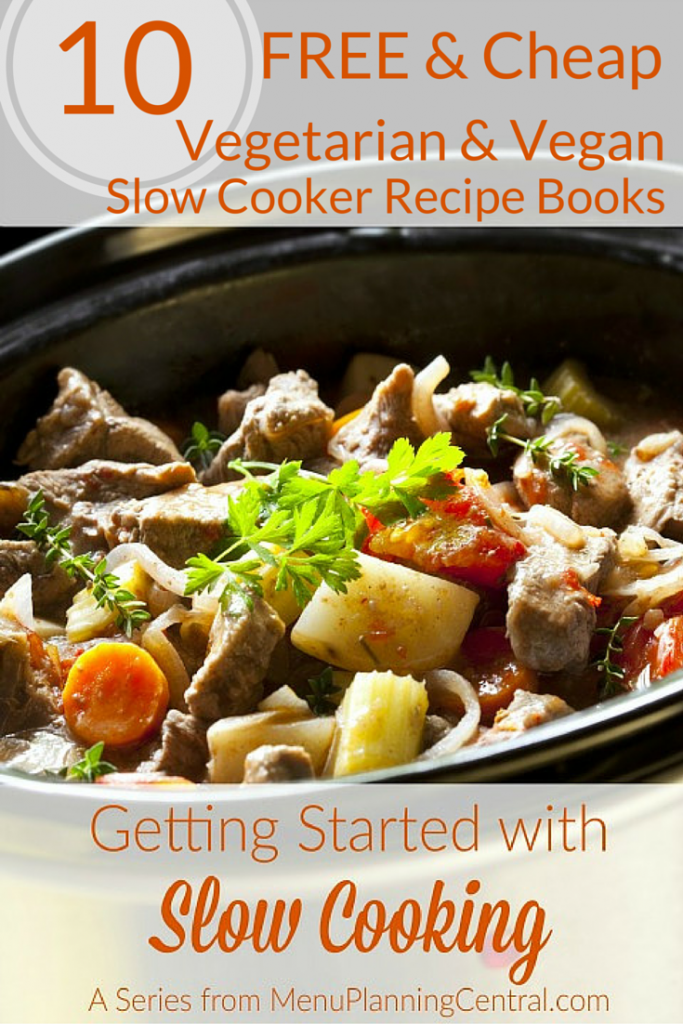 10 Free Vegetarian and Vegan Slow Cooker Recipe Books